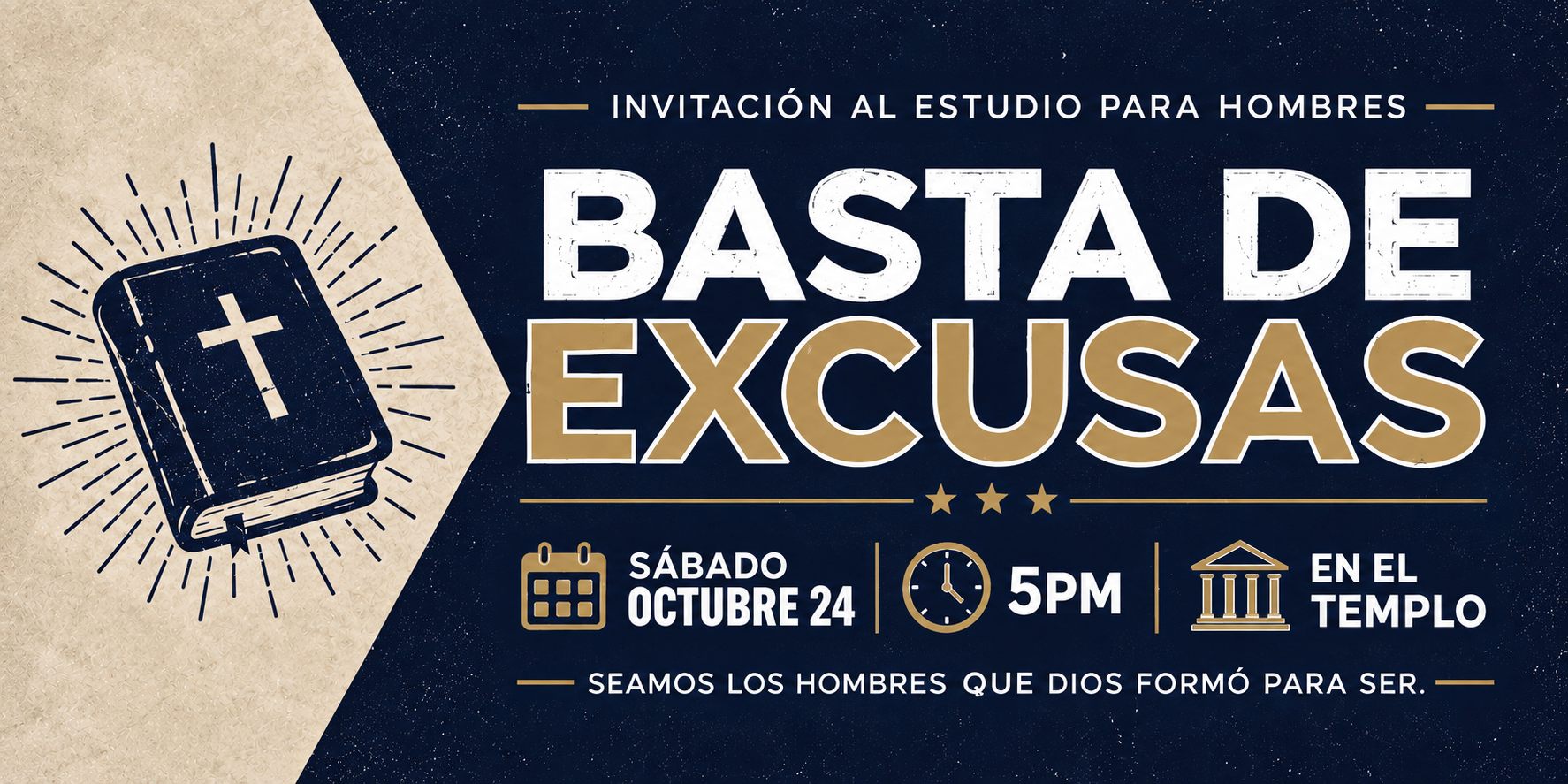 Estudio para hombres: Basta de excusas